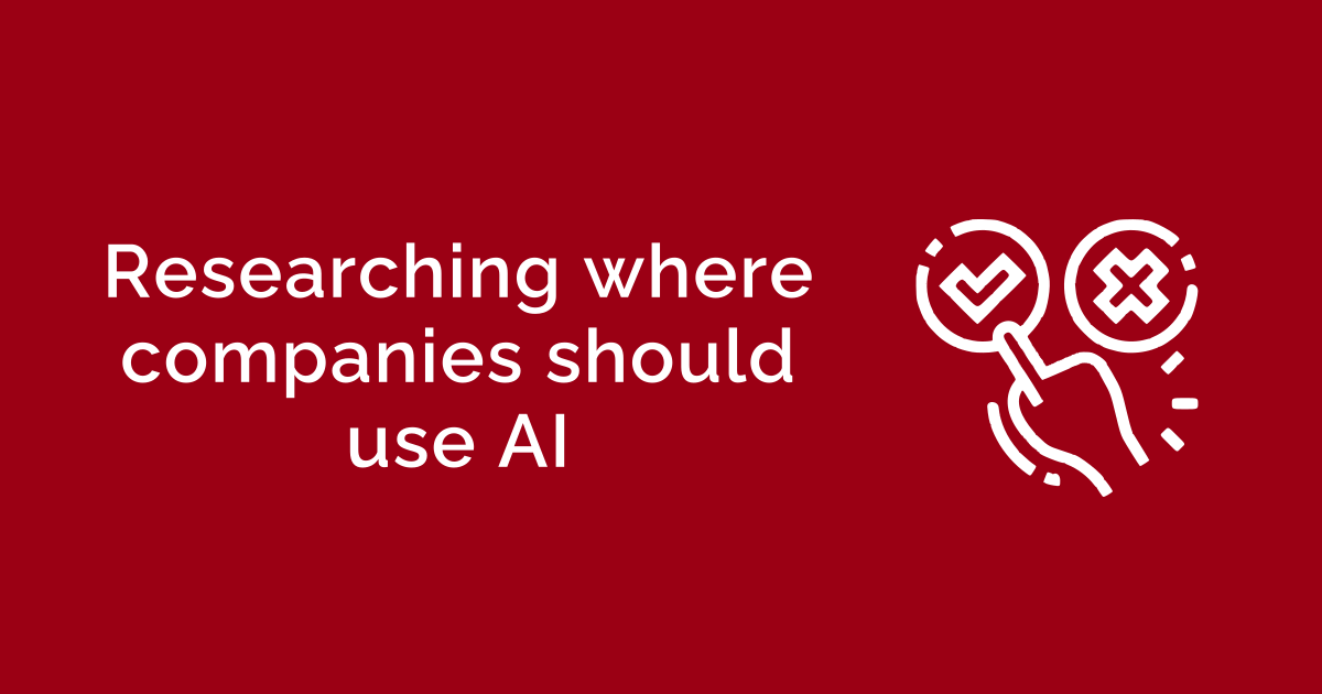 Red background with text Researching where companies should use AI, and decision icon